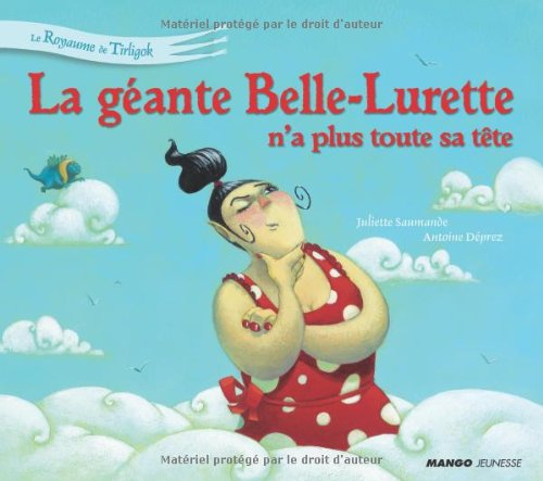 La géante Belle-Lurette n'a plus toute sa tête
