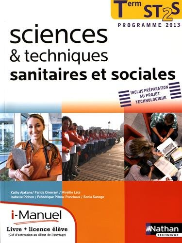 Sciences et techniques sanitaires et sociales, terminale ST2S : licence numérique élève, i-manuel + 