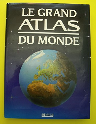 Le Grand atlas du monde