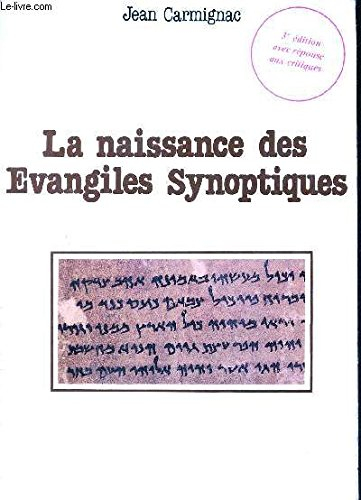 la naissance des evangiles synoptiques