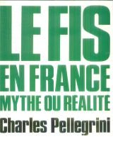 Le FIS, un danger pour la France ? - Charles Pellegrini