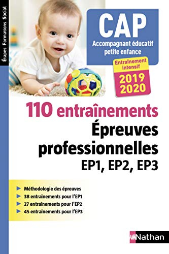110 entraînements, épreuves professionnelles EP1, EP2, EP3, CAP accompagnant éducatif petite enfance