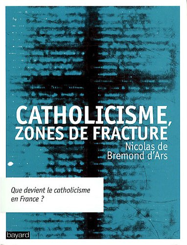 Catholicisme, zones de fracture : que devient le catholicisme en France ?