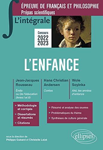 L'enfance : Jean-Jacques Rousseau, Emile ou De l'éducation (livres I et II) ; Hans Christian Anderse