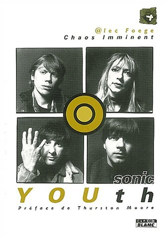 Sonic Youth : chaos imminent