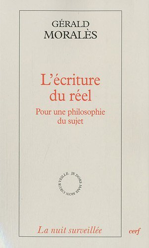 L'écriture du réel : pour une philosophie du sujet