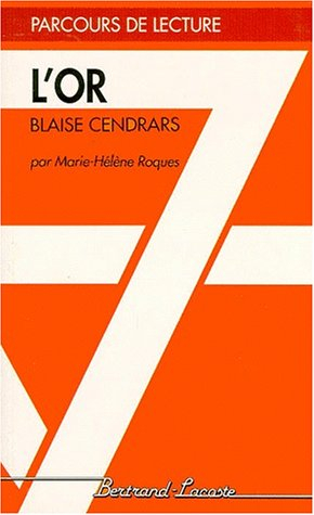 L'or, Blaise Cendrars
