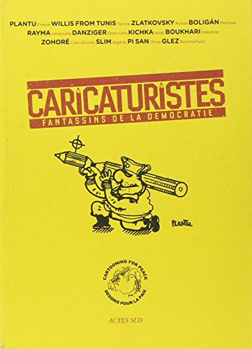 Caricaturistes : fantassins de la démocratie