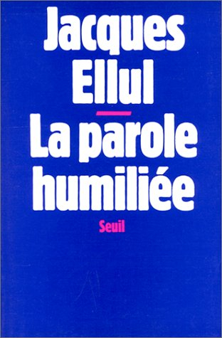 La Parole humiliée