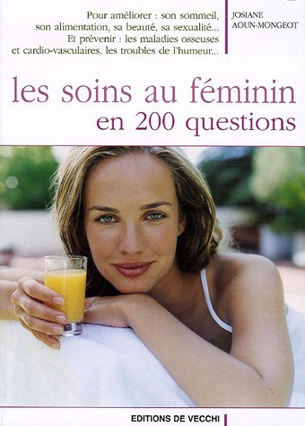 Les soins au féminin en 200 questions