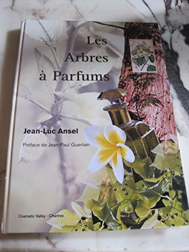 Les arbres à parfums