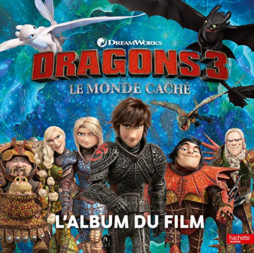 Dragons 3 : le monde caché : l'album du film