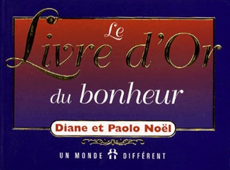 livre d'or du bonheur (le)