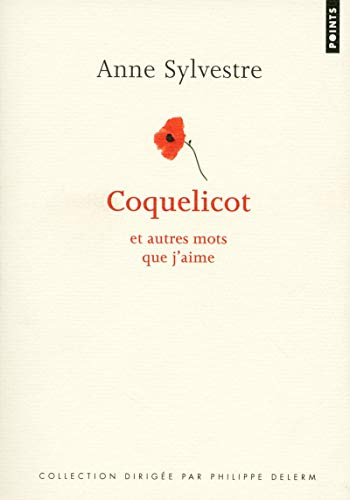 Coquelicot : et autres mots que j'aime