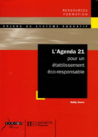 L'agenda 21 : pour un établissement éco-responsable