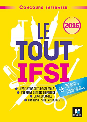 Le tout IFSI 2016 : concours infirmier