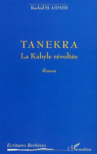 Tanekra : la Kabylie révoltée