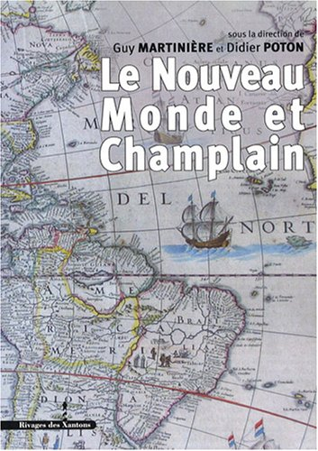 Le Nouveau Monde et Champlain