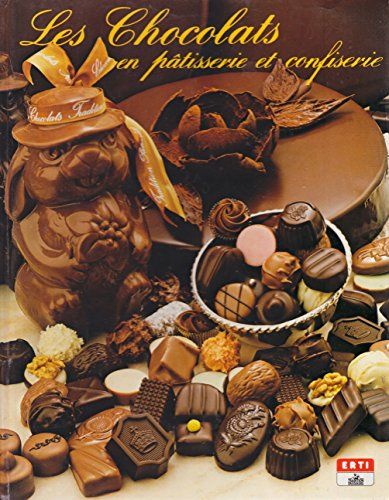 Les Chocolats en pâtisserie et confiserie