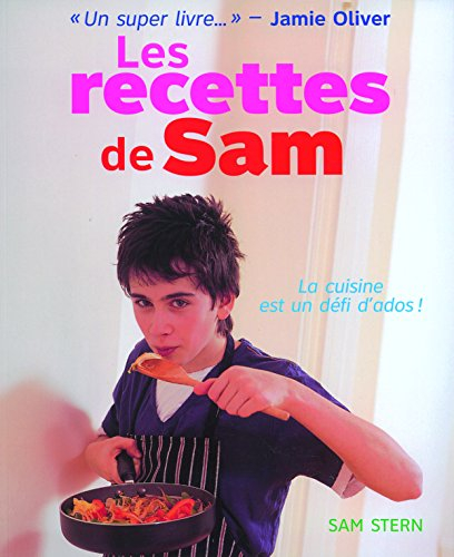 Les recettes de Sam : la cuisine est un défi d'ados !