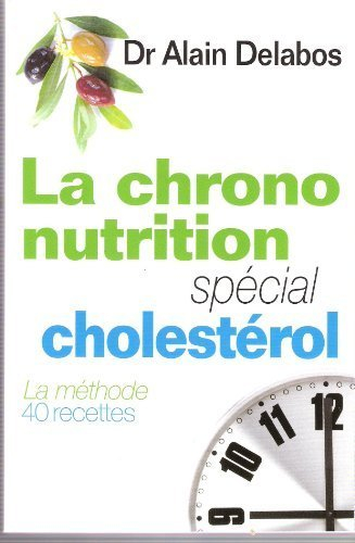 la chrono nutrition spécial cholestérol