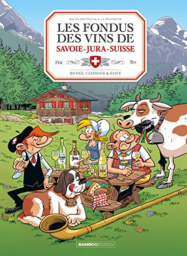 Les fondus des vins de Savoie-Jura-Suisse