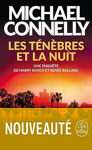 Les ténèbres et la nuit : une enquête de Harry Bosch et Renée Ballard