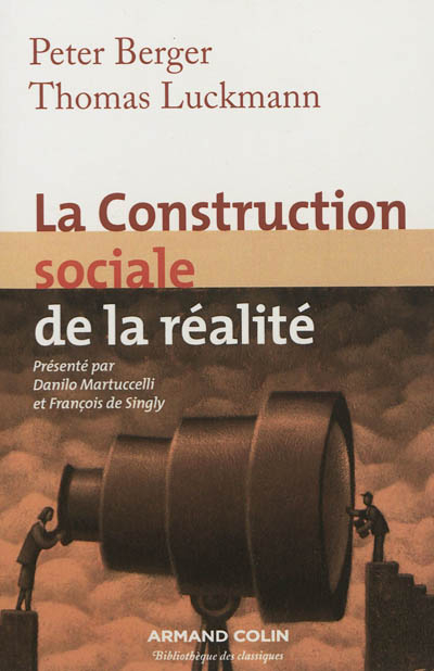 La construction sociale de la réalité
