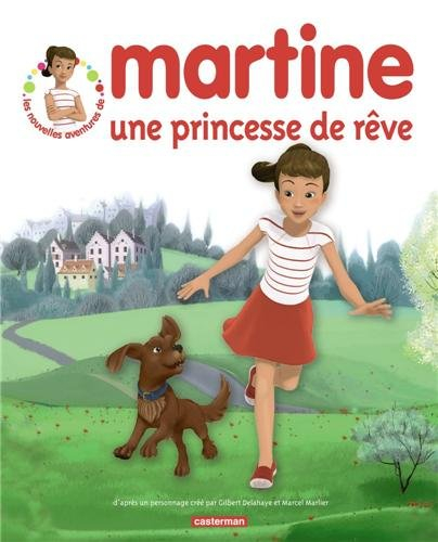 Martine : une princesse de rêve