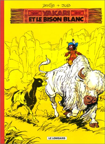 fan de bd!, yakari, tome 2 : le bison blanc