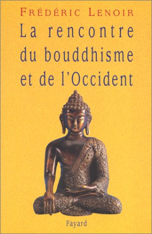 La rencontre du bouddhisme et de l'Occident