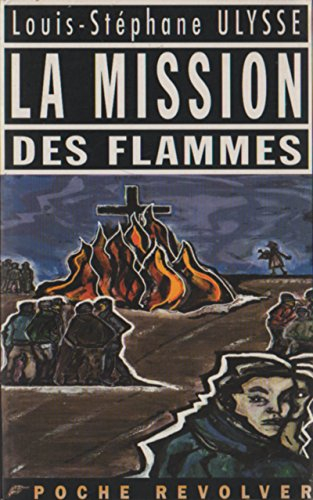 La mission des flammes
