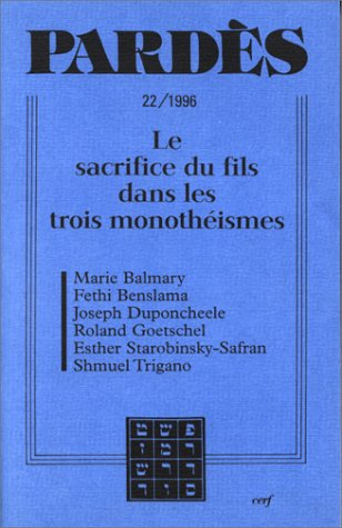 Pardès, n° 22. Le sacrifice du fils dans les trois monothéismes