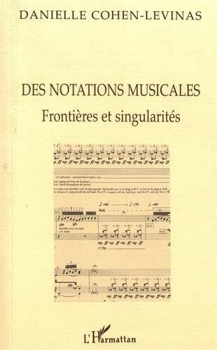 Des notations musicales : frontières et singularités