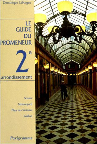 Le guide du promeneur, 2e arrondissement