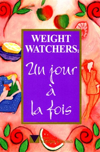 weight watchers, un jour à la fois