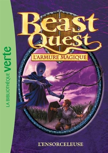 Beast quest. Vol. 11. L'armure magique : l'ensorceleuse
