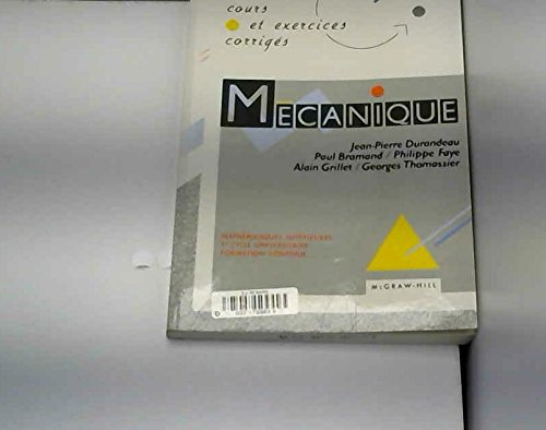 Mécanique : cours et exercices corrigés