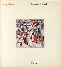 guggenheim venezia new york. sessanta opere 1900-1950