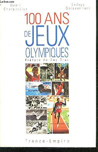 100 ans de jeux Olympiques : Athènes 1896-Atlanta 1996