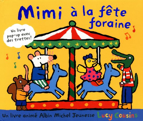 Mon amie Mimi. Mimi à la fête foraine