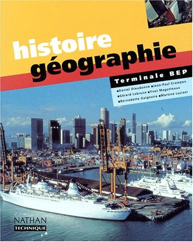 Histoire, géographie, terminales BEP : livre de l'élève