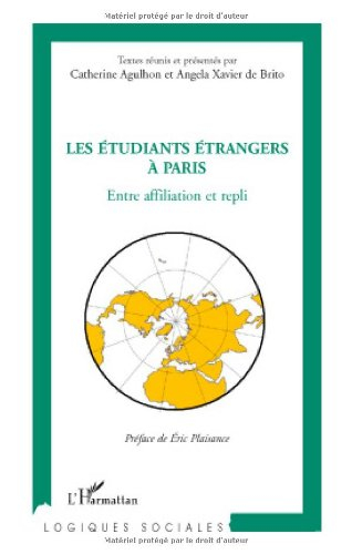 Les étudiants étrangers à Paris : entre affiliation et repli
