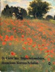 de corot aux impressionnistes, donations moreau-nelaton : catalogue exposition galeries nationales d
