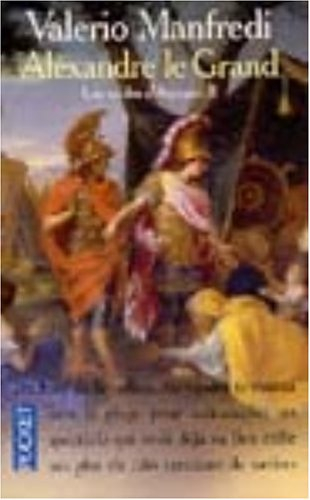 Alexandre le Grand. Vol. 2. Les sables d'Ammon
