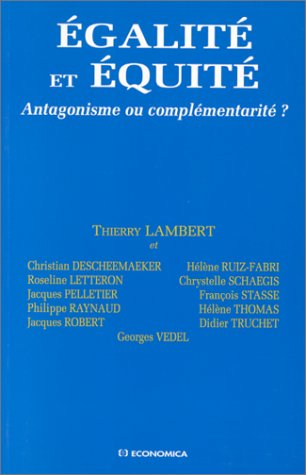 Egalité et équité : antagonisme ou complémentarité ? : actes du colloque, 13 nov. 1997