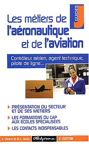 Les métiers de l'aéronautique et de l'aviation