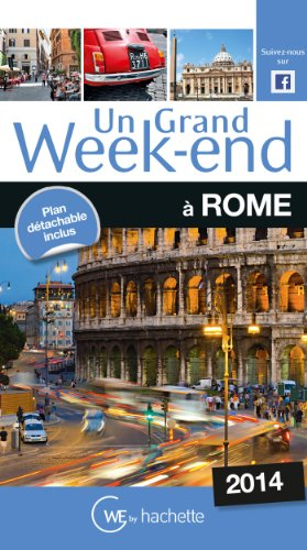 Un grand week-end à Rome : 2014 - collectif