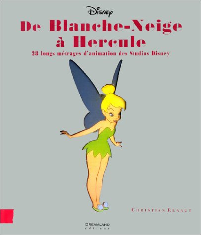 De Blanche-Neige à Hercule : 28 longs métrages d'animation des studios Disney