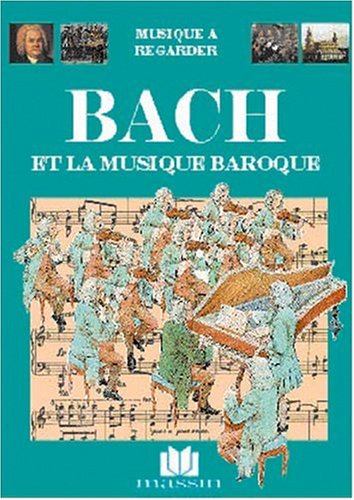 Bach et le baroque musical